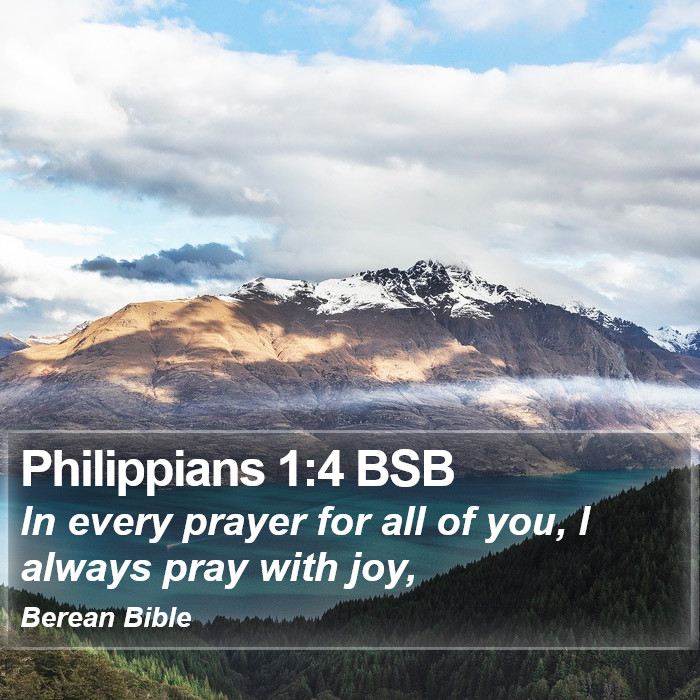 Philippians 1:4 BSB Bible Study