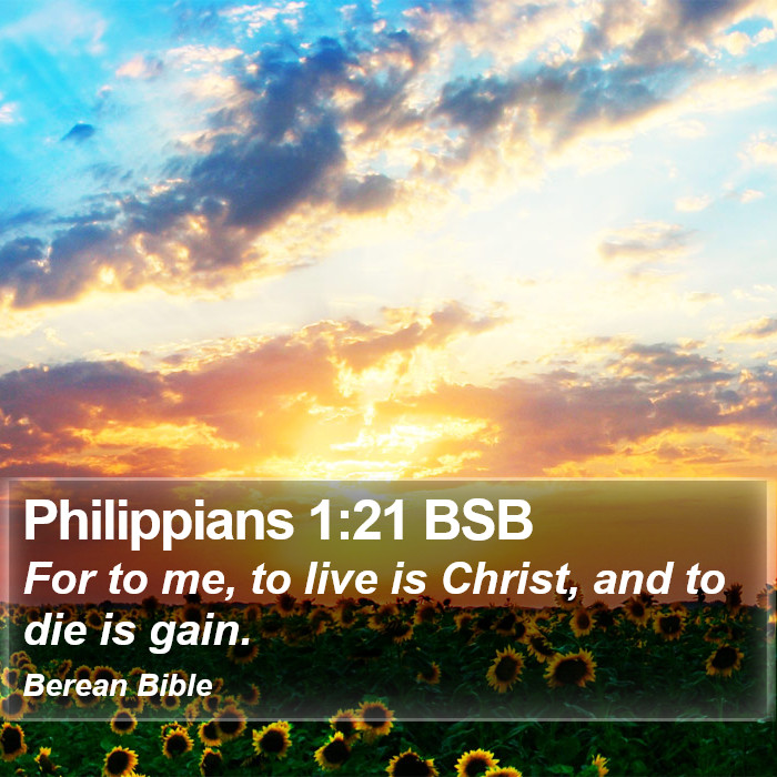 Philippians 1:21 BSB Bible Study