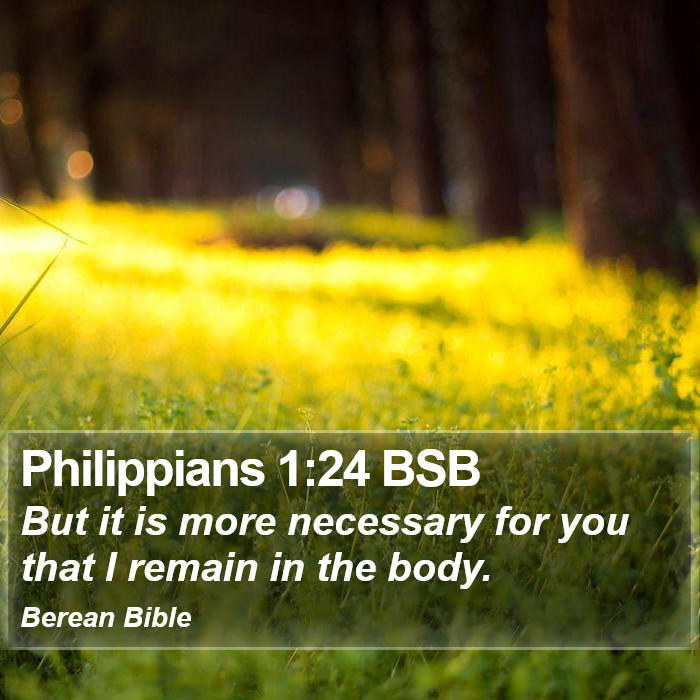 Philippians 1:24 BSB Bible Study