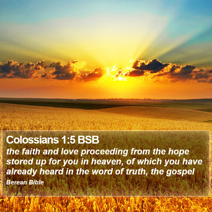 Colossians 1:5 BSB Bible Study