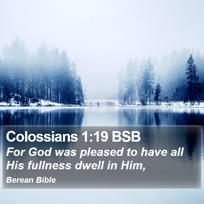 Colossians 1:19 BSB Bible Study