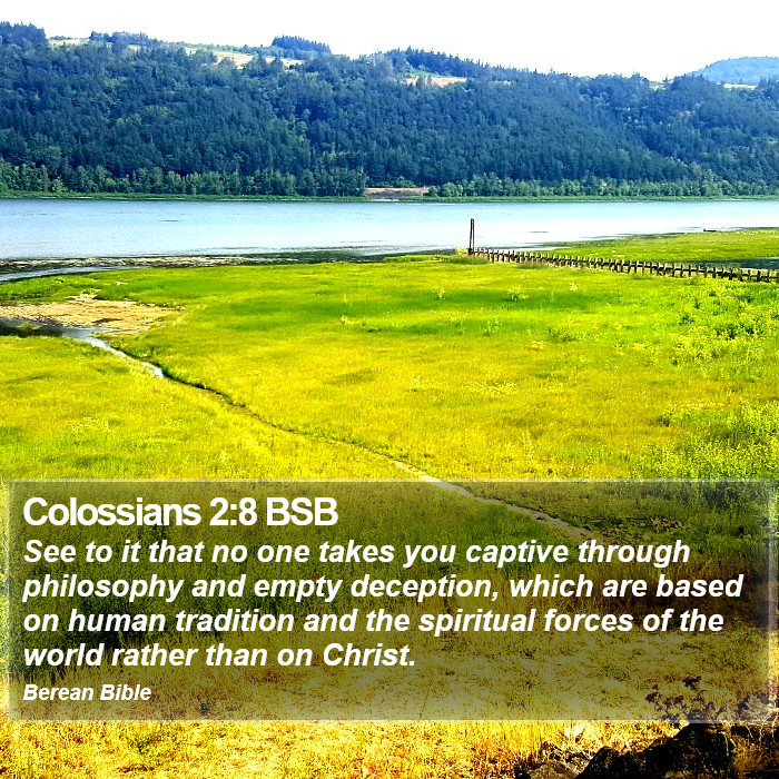 Colossians 2:8 BSB Bible Study