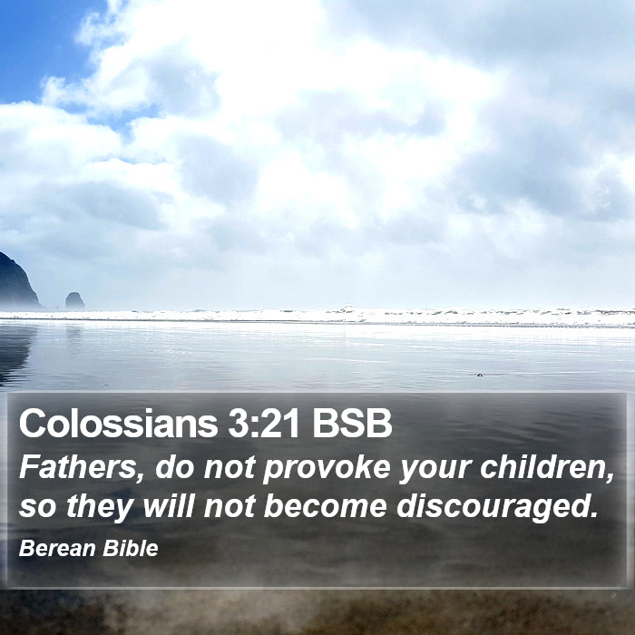 Colossians 3:21 BSB Bible Study