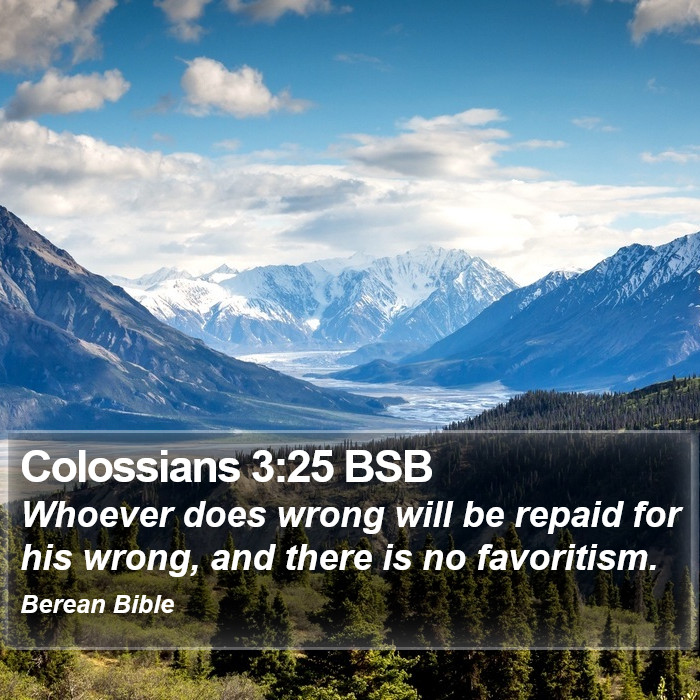 Colossians 3:25 BSB Bible Study