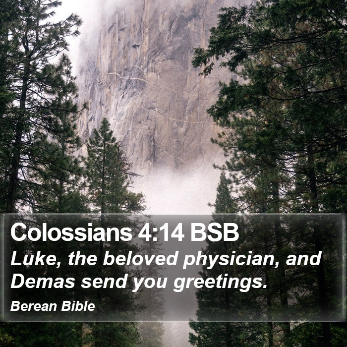 Colossians 4:14 BSB Bible Study