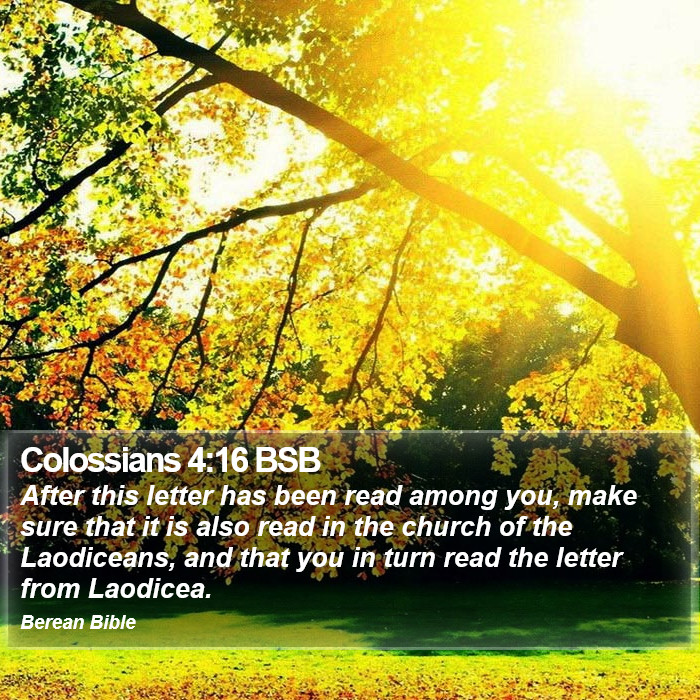 Colossians 4:16 BSB Bible Study