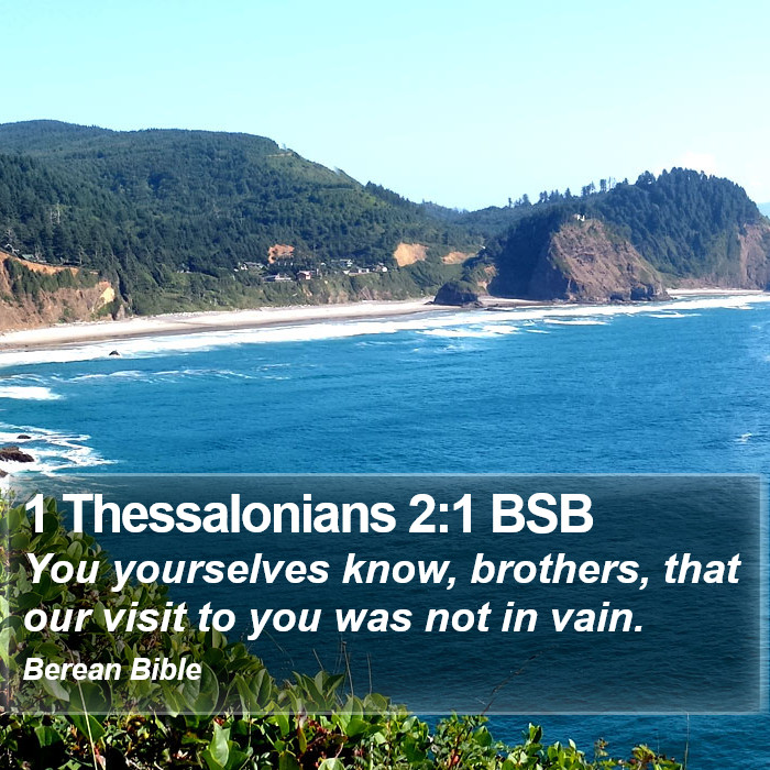 1 Thessalonians 2:1 BSB Bible Study