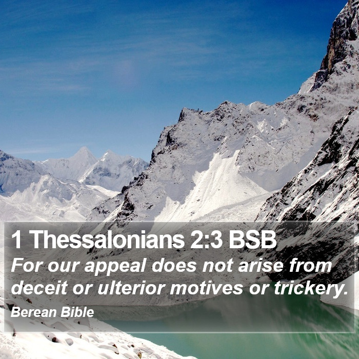 1 Thessalonians 2:3 BSB Bible Study