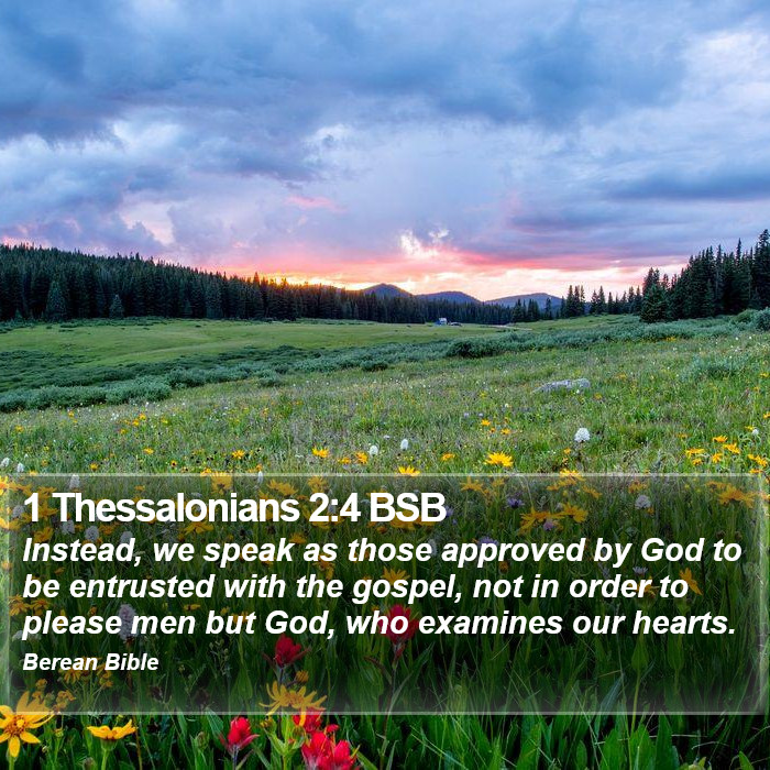 1 Thessalonians 2:4 BSB Bible Study