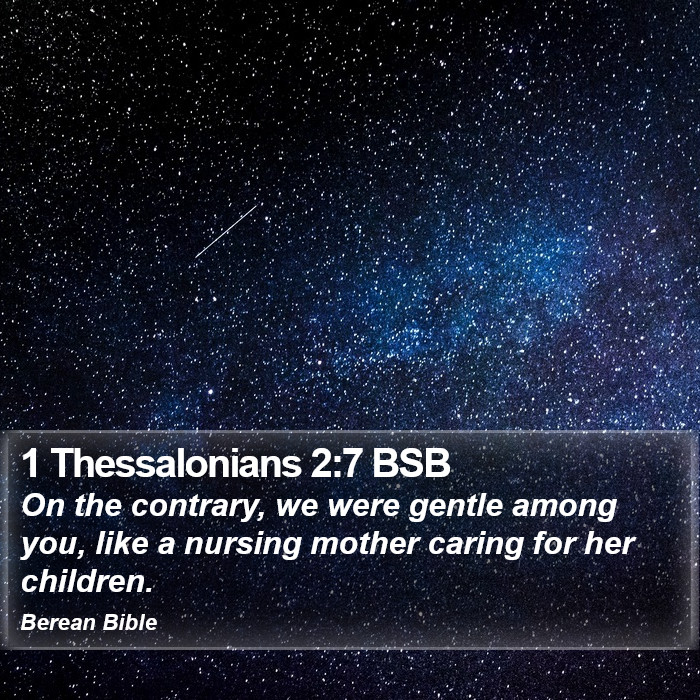 1 Thessalonians 2:7 BSB Bible Study