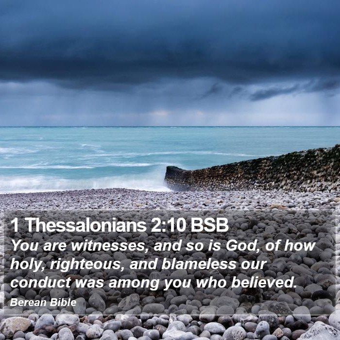 1 Thessalonians 2:10 BSB Bible Study