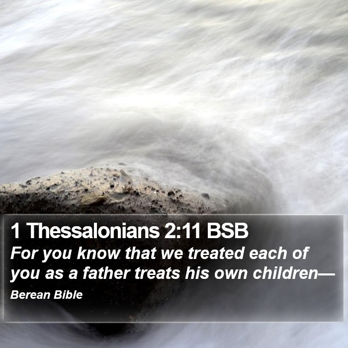 1 Thessalonians 2:11 BSB Bible Study