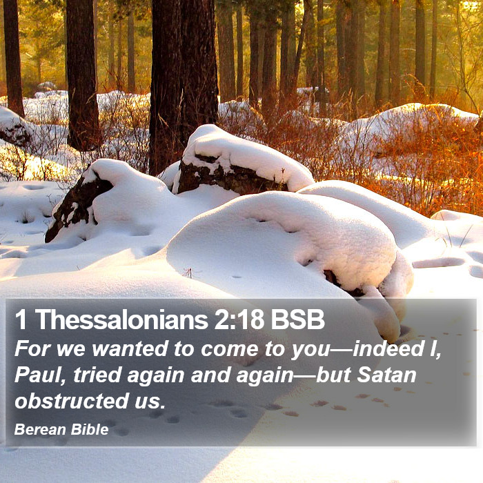 1 Thessalonians 2:18 BSB Bible Study