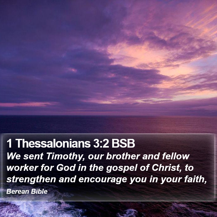 1 Thessalonians 3:2 BSB Bible Study