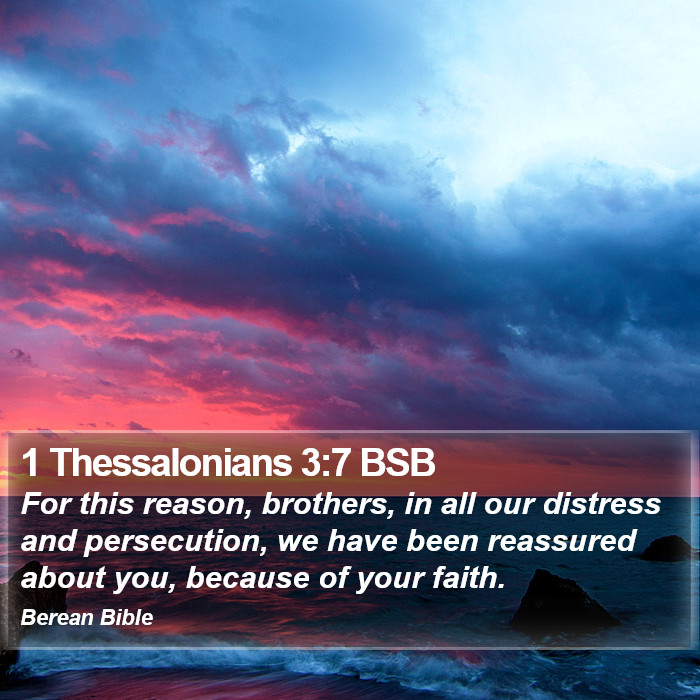 1 Thessalonians 3:7 BSB Bible Study