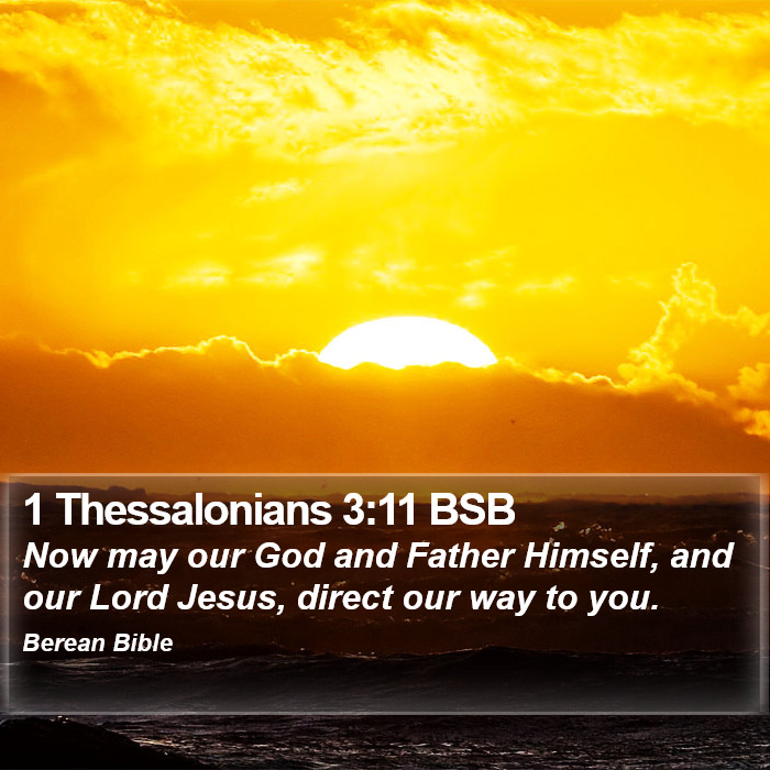 1 Thessalonians 3:11 BSB Bible Study