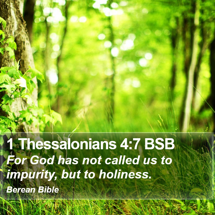 1 Thessalonians 4:7 BSB Bible Study