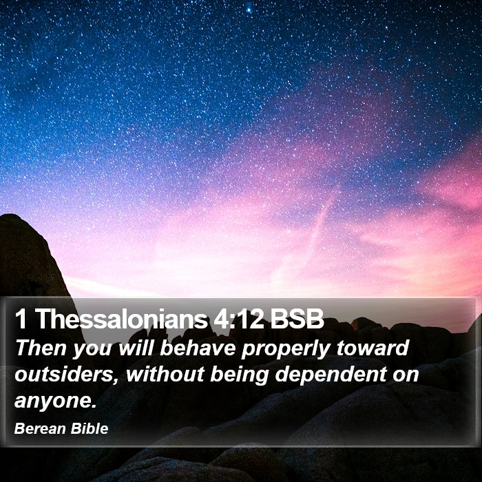 1 Thessalonians 4:12 BSB Bible Study