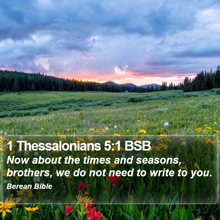 1 Thessalonians 5:1 BSB Bible Study