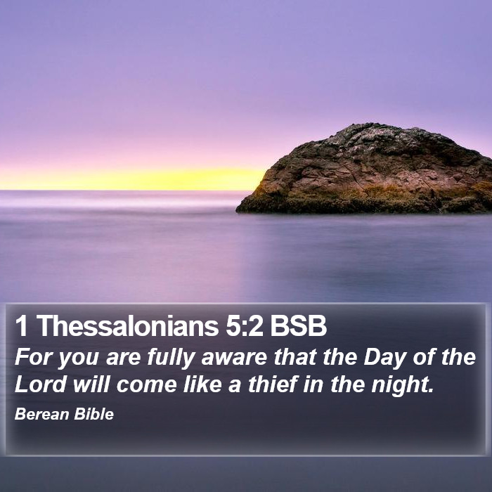 1 Thessalonians 5:2 BSB Bible Study