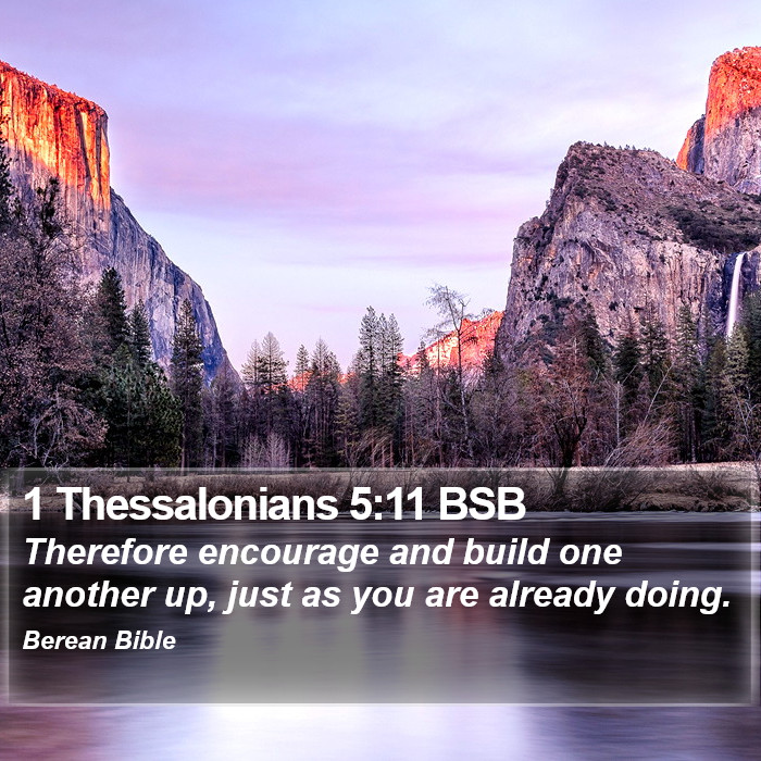 1 Thessalonians 5:11 BSB Bible Study