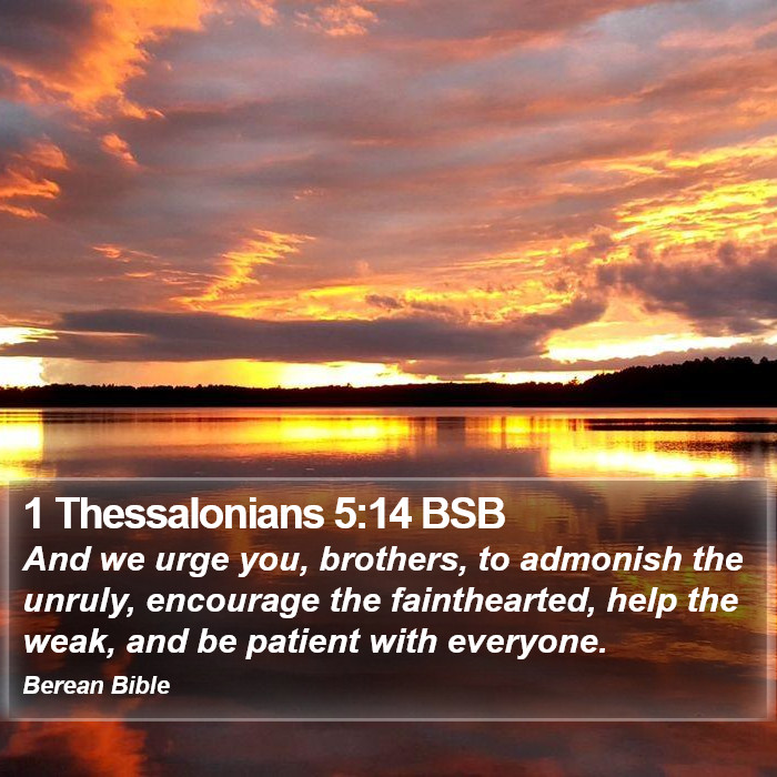 1 Thessalonians 5:14 BSB Bible Study