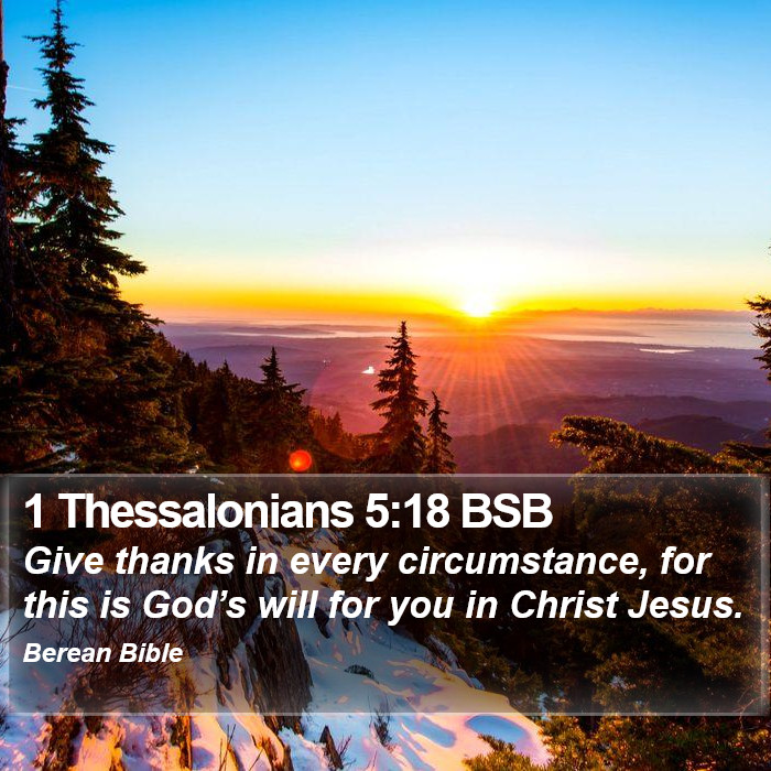 1 Thessalonians 5:18 BSB Bible Study