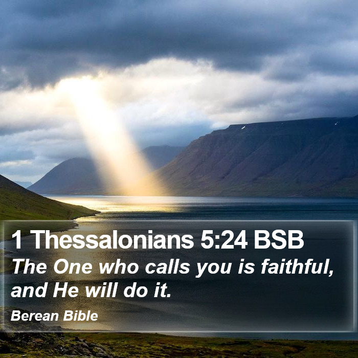 1 Thessalonians 5:24 BSB Bible Study