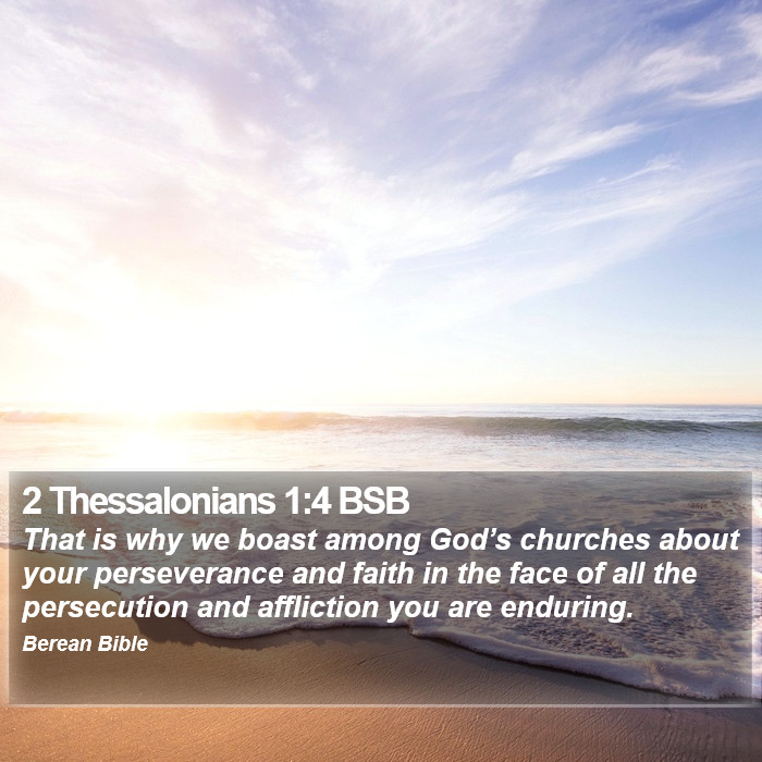 2 Thessalonians 1:4 BSB Bible Study