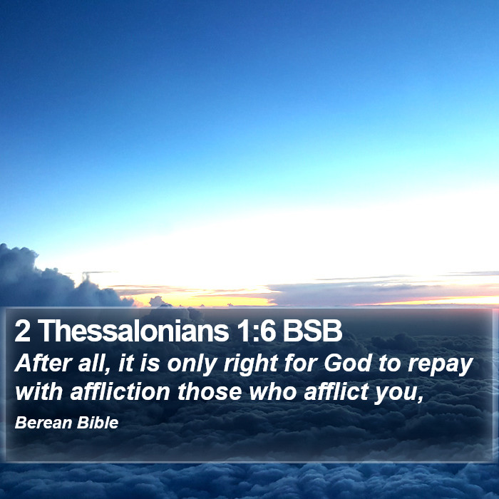 2 Thessalonians 1:6 BSB Bible Study