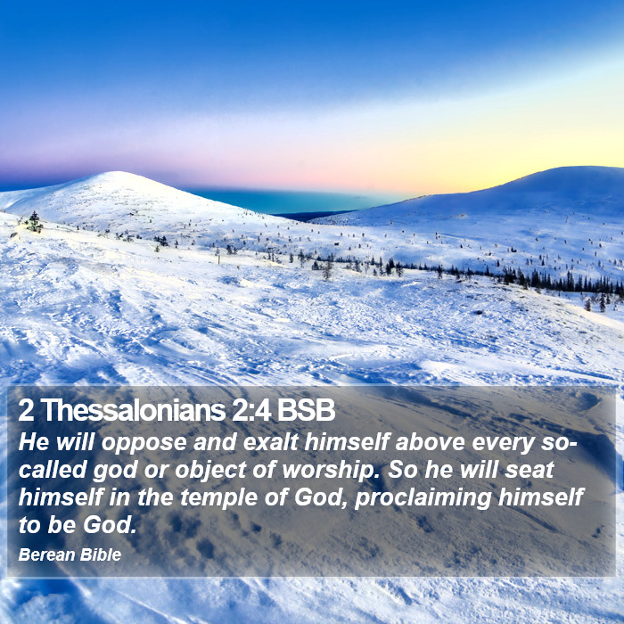 2 Thessalonians 2:4 BSB Bible Study