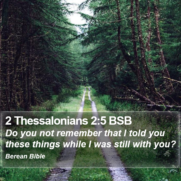 2 Thessalonians 2:5 BSB Bible Study