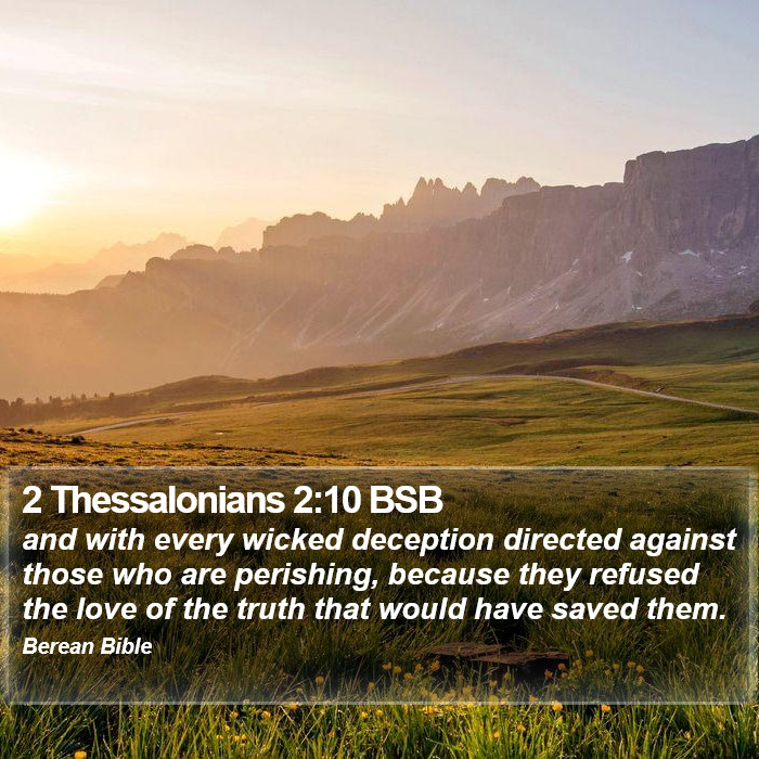 2 Thessalonians 2:10 BSB Bible Study