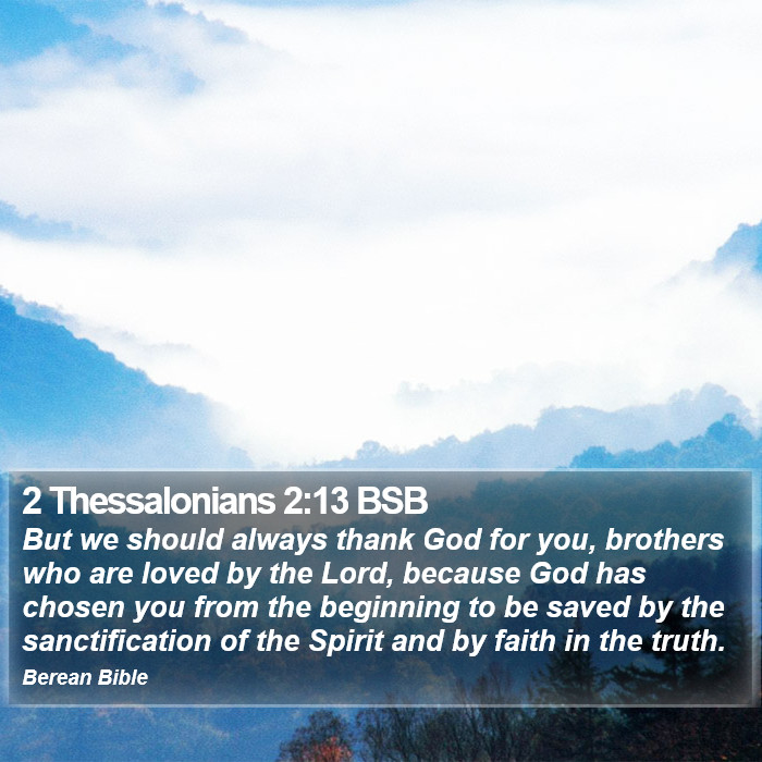 2 Thessalonians 2:13 BSB Bible Study