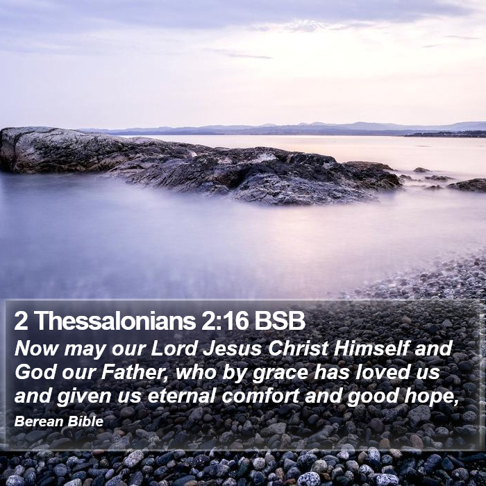 2 Thessalonians 2:16 BSB Bible Study