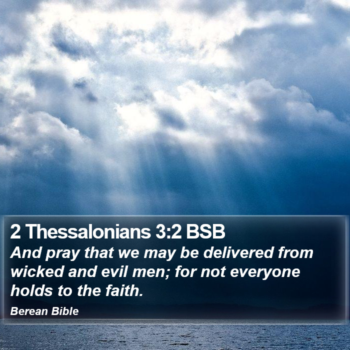 2 Thessalonians 3:2 BSB Bible Study