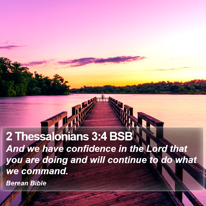 2 Thessalonians 3:4 BSB Bible Study