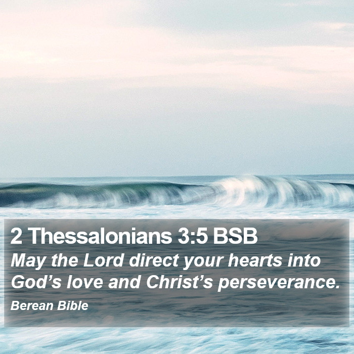 2 Thessalonians 3:5 BSB Bible Study