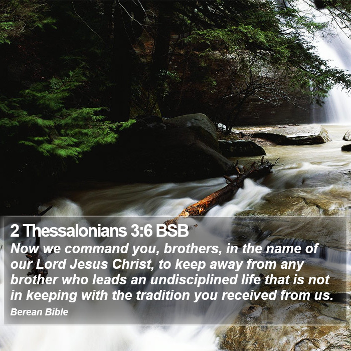 2 Thessalonians 3:6 BSB Bible Study