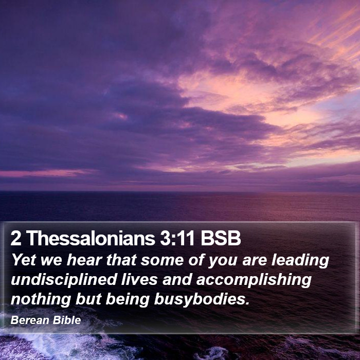 2 Thessalonians 3:11 BSB Bible Study