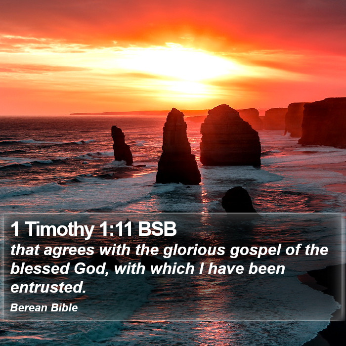 1 Timothy 1:11 BSB Bible Study