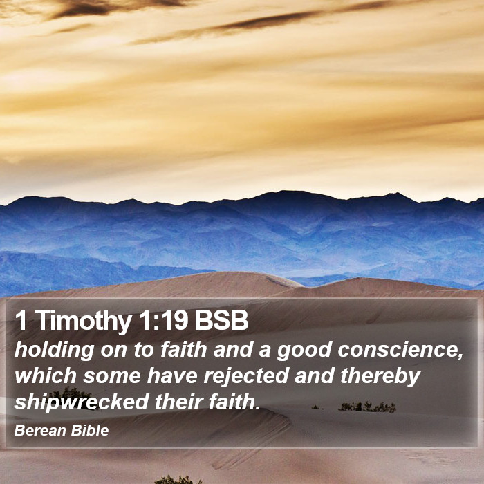 1 Timothy 1:19 BSB Bible Study