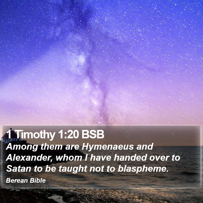 1 Timothy 1:20 BSB Bible Study