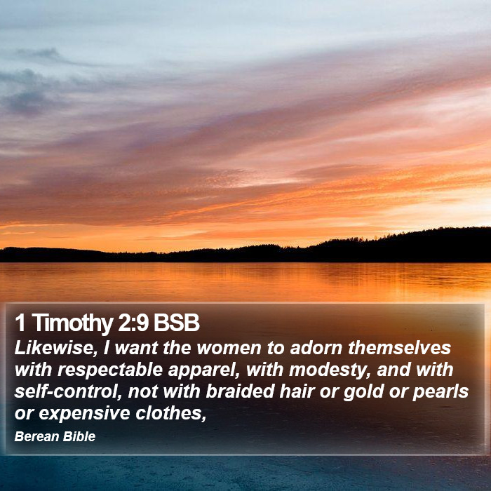 1 Timothy 2:9 BSB Bible Study