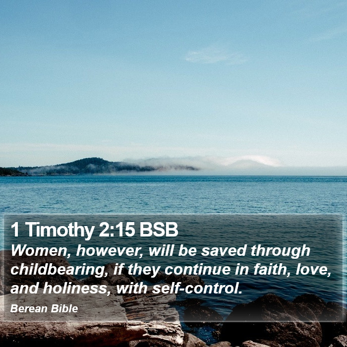 1 Timothy 2:15 BSB Bible Study