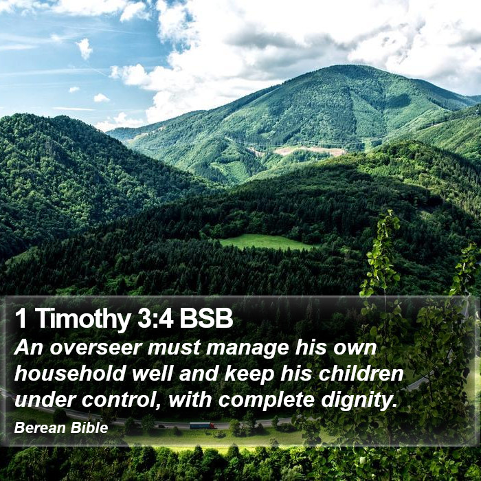 1 Timothy 3:4 BSB Bible Study