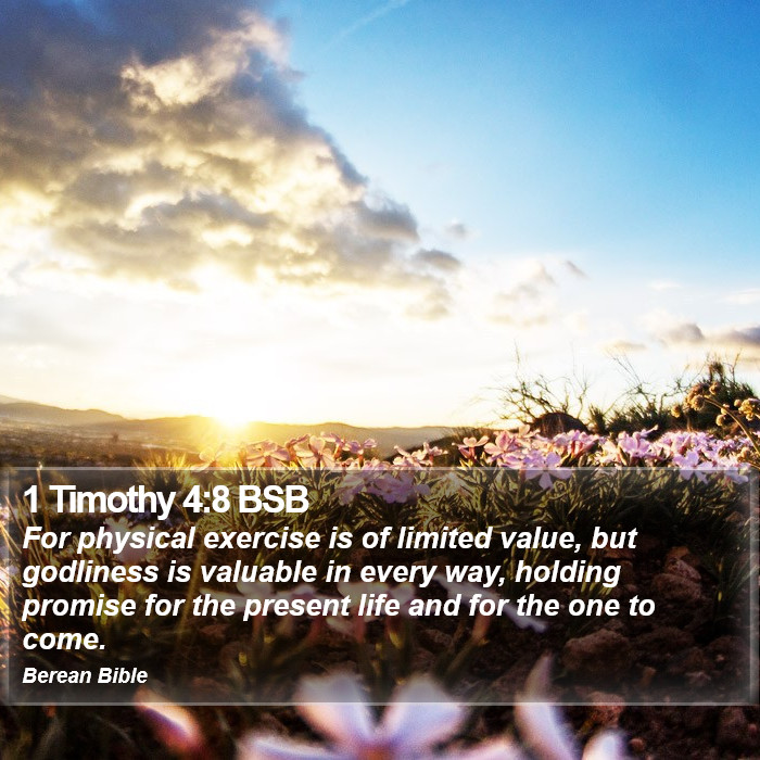 1 Timothy 4:8 BSB Bible Study