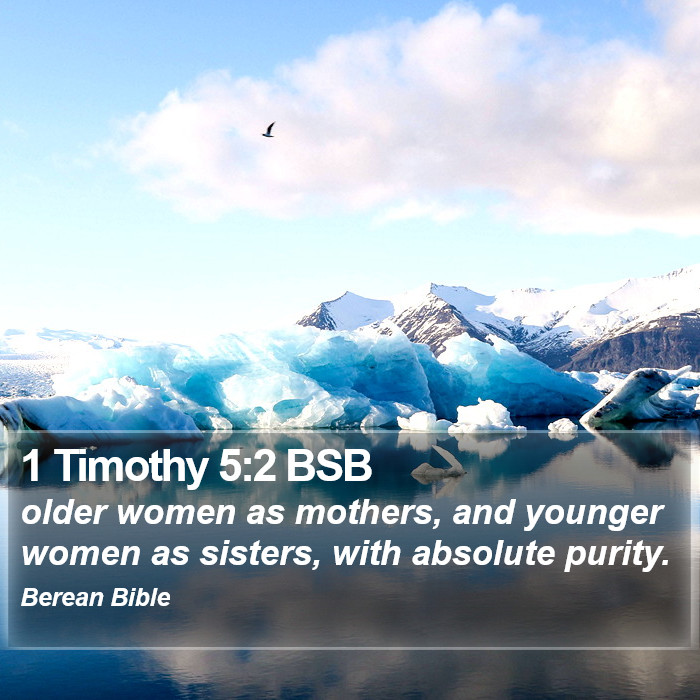 1 Timothy 5:2 BSB Bible Study