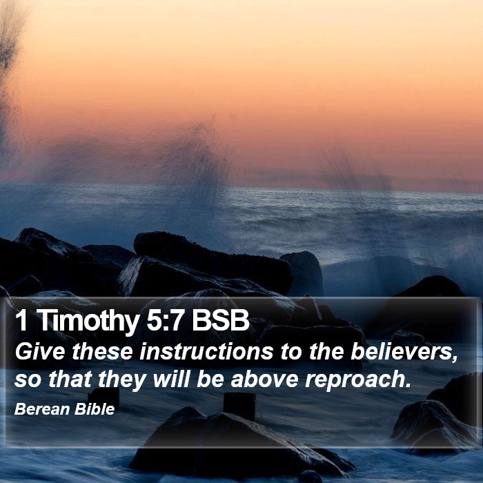 1 Timothy 5:7 BSB Bible Study