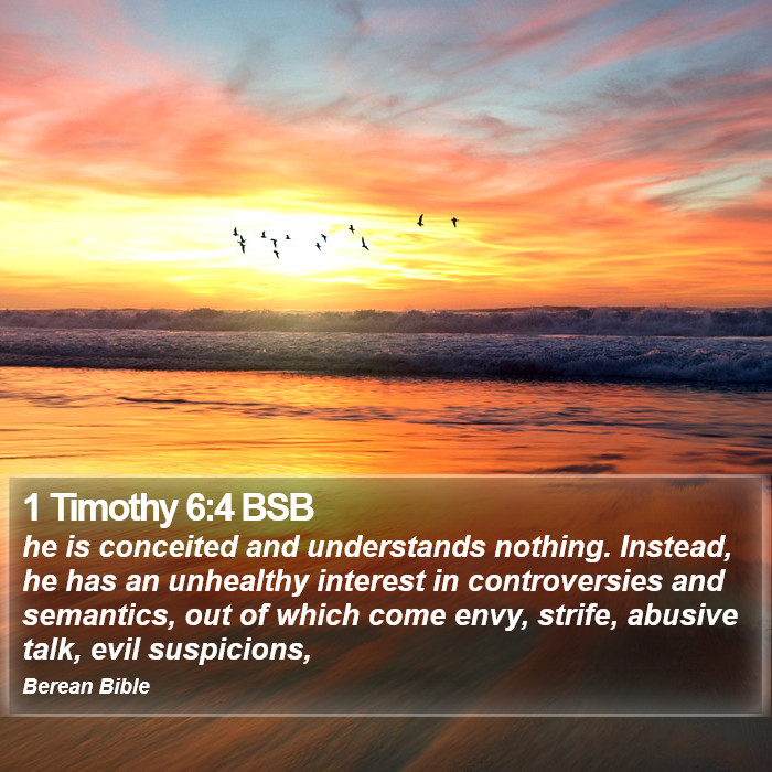 1 Timothy 6:4 BSB Bible Study